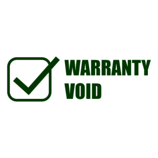 Warranty Void Decal (Dark Green)
